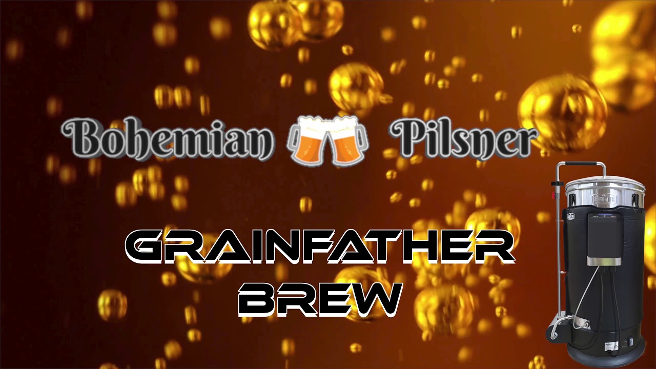 Bohemian Pilsner Grainfather brew
