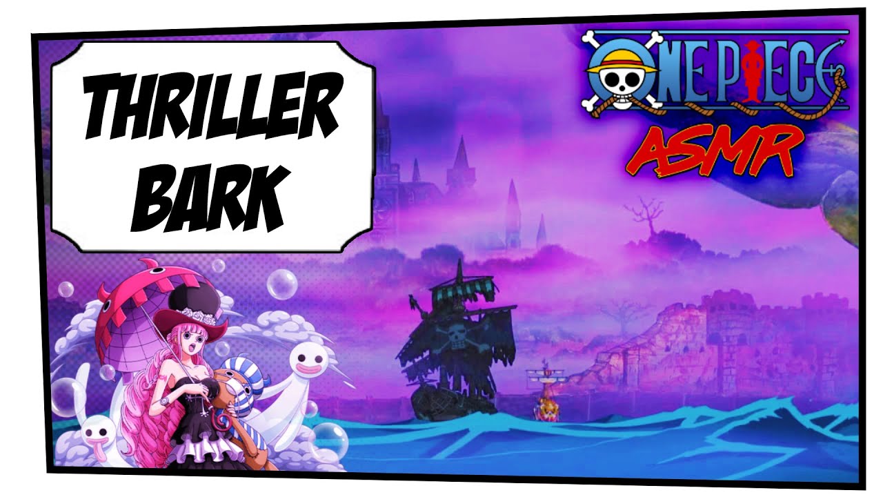 Thriller Bark's Haunting Atmosphere: Spooky Ambient Sounds! 🦇🎃【𝙾𝚗𝚎 𝙿𝚒𝚎𝚌𝚎 𝙰𝚂𝙼𝚁】