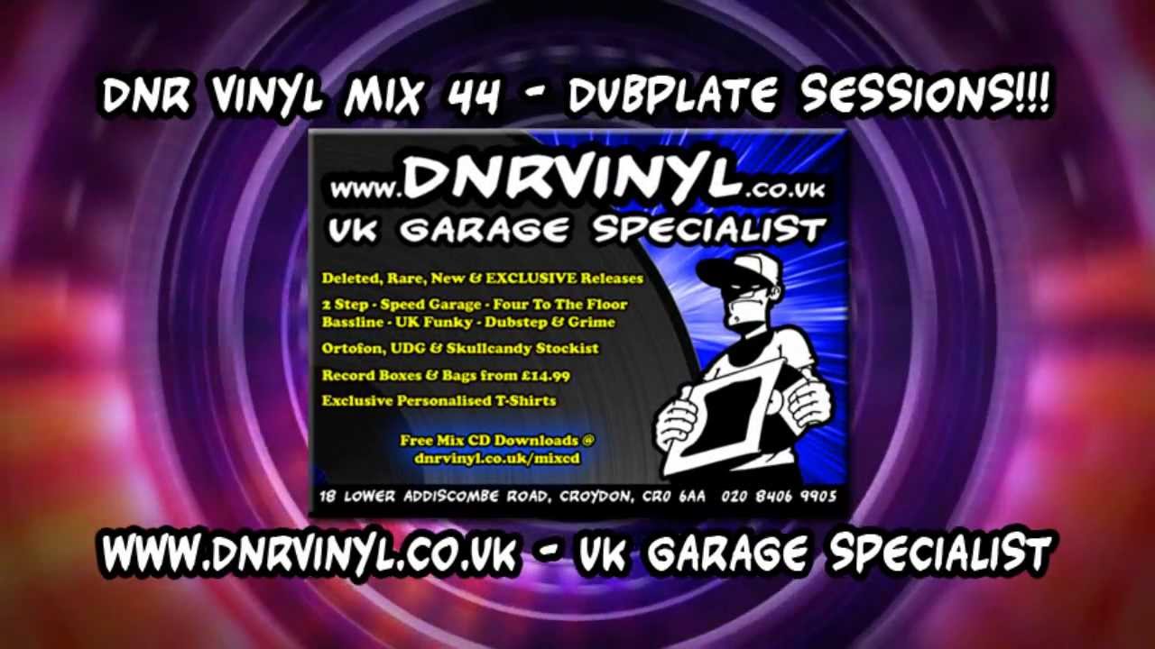 DNR Vinyl UK Garage Mix 44 - Ultra Rare Dubplates Only, Live Session!!!