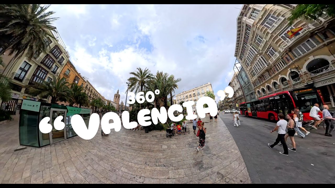 360º VALENCIA 1:  SUS CALLES