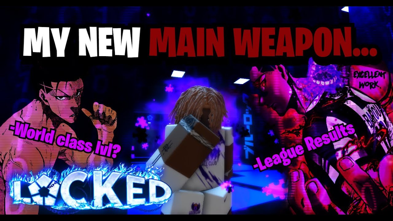 The Next Level.. New Main Weapon (Locked)