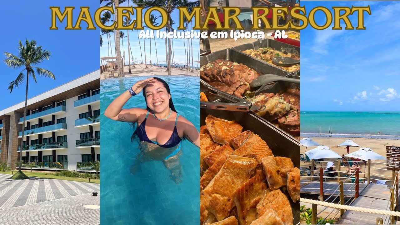 MACEIO MAR RESORT - ALL INCLUSIVE | Será que vale a pena?