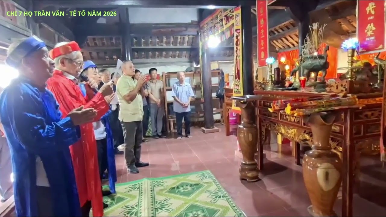VIDEO LỄ TẾ TỔ CHI 7 HỌ TRẦN VĂN NĂM 2026