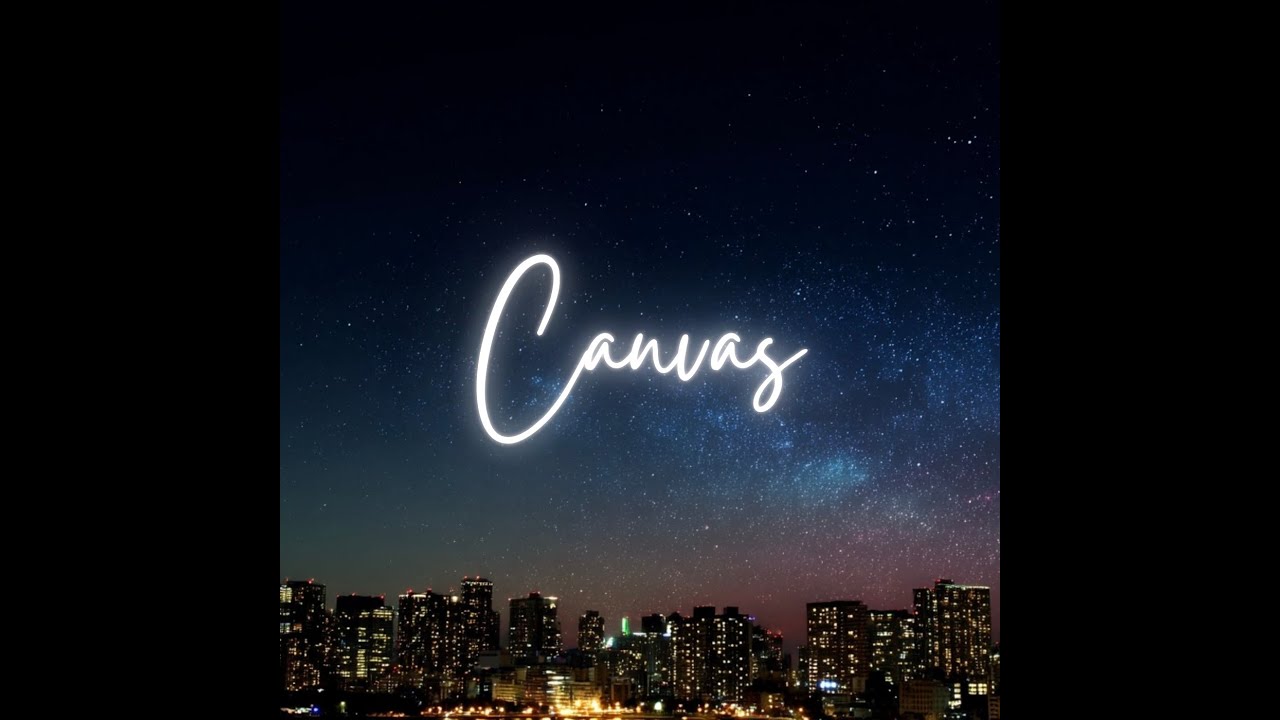 5th ALBUM 『Canvas』Music trailer ｜CHILL BOOK :R&B/playlist/Cozy/Relax/Mellow/BGM/study to