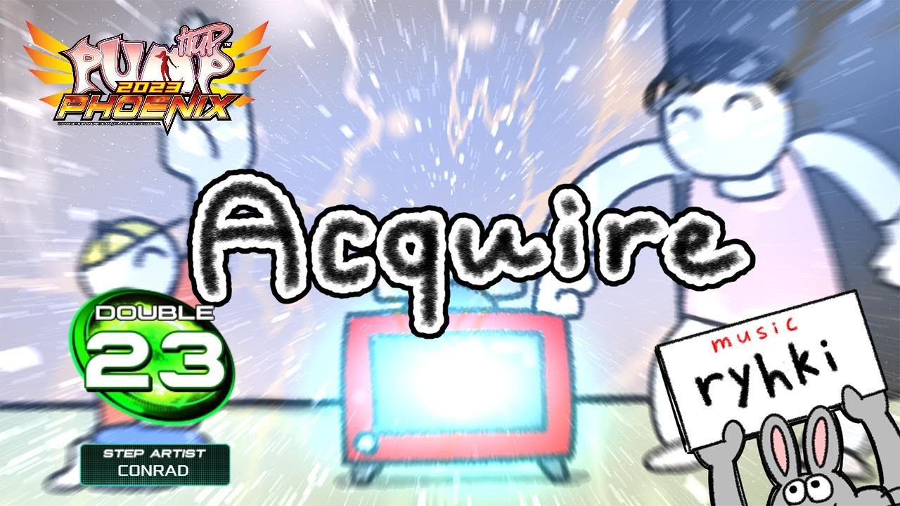 [PUMP IT UP PHOENIX] Acquire (어콰이어) D23