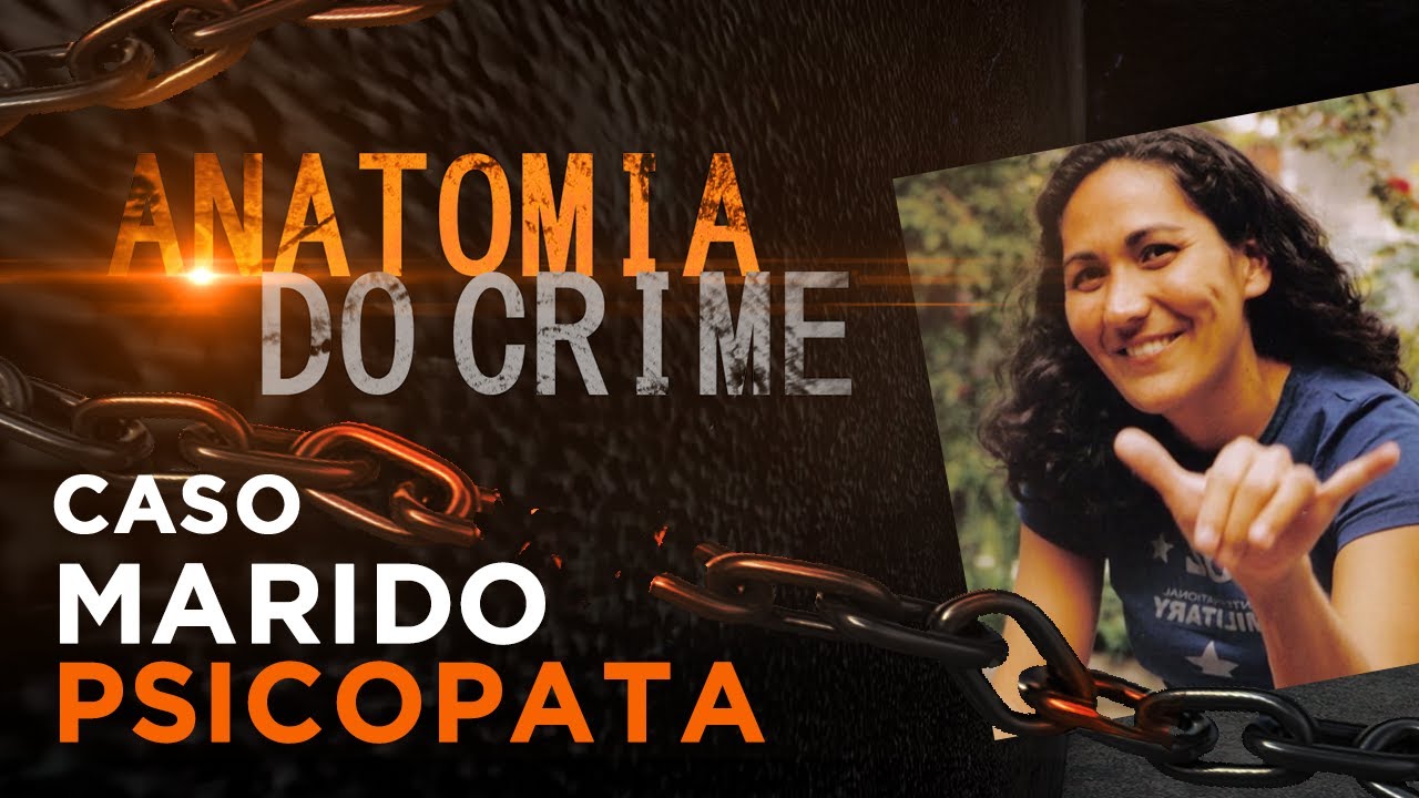 ANATOMIA DO CRIME - CASO MÔNICA EL KHOURI - UM CRIME QUASE PERFEITO