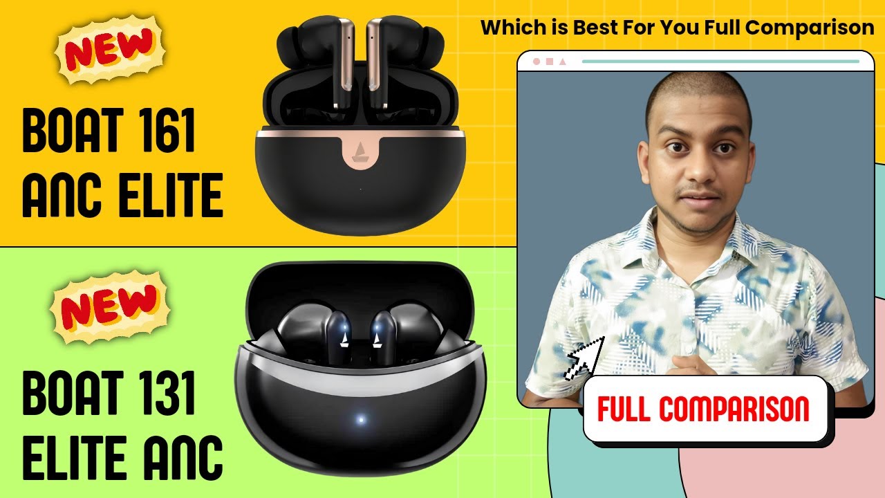 Boat 161 anc elite vs boat 131 elite anc | Which is best anc earbuds
