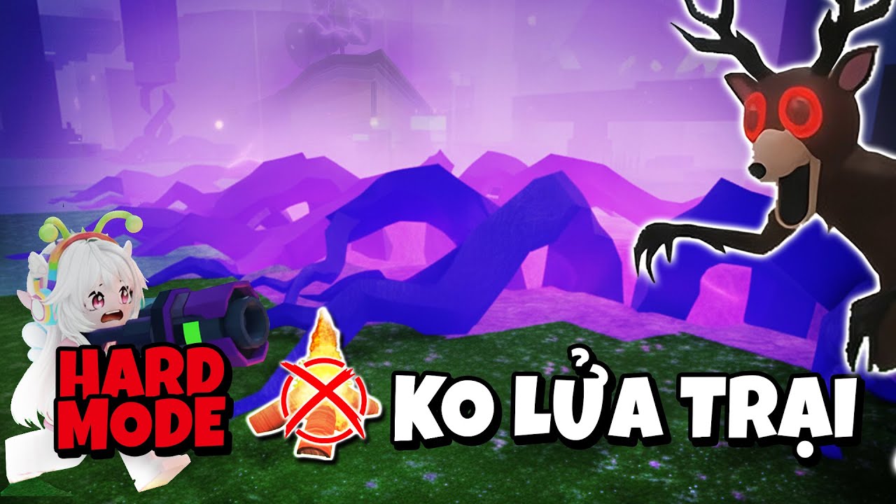 Sinh Tồn HARDMODE Nhưng KHÔNG VỀ LỬA TRẠI | 99 Nights In The Forest Roblox