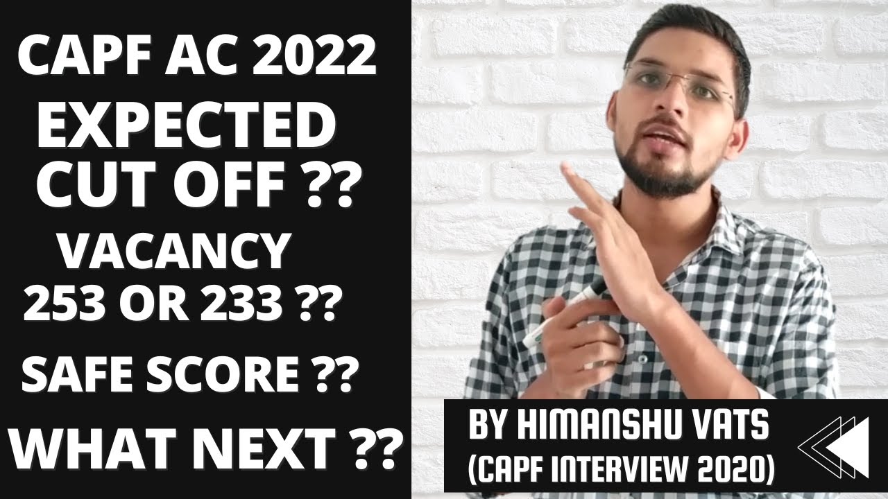 CAPF AC EXPECTED CUT OFF 2022 | CAPF 2022 EXPECTED CUT OFF | CAPF 2022 CUT OFF ANALYSIS #capfac2022
