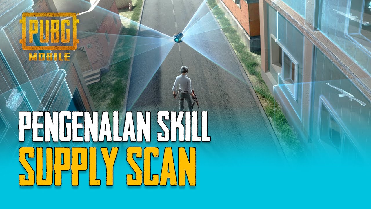PUBG MOBILE | PENGENALAN SKILL GEAR FRONT : SUPPLY SCAN