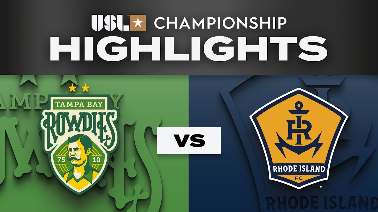 5.17.2025 | Tampa Bay Rowdies vs. Rhode Island FC - Game Highlights