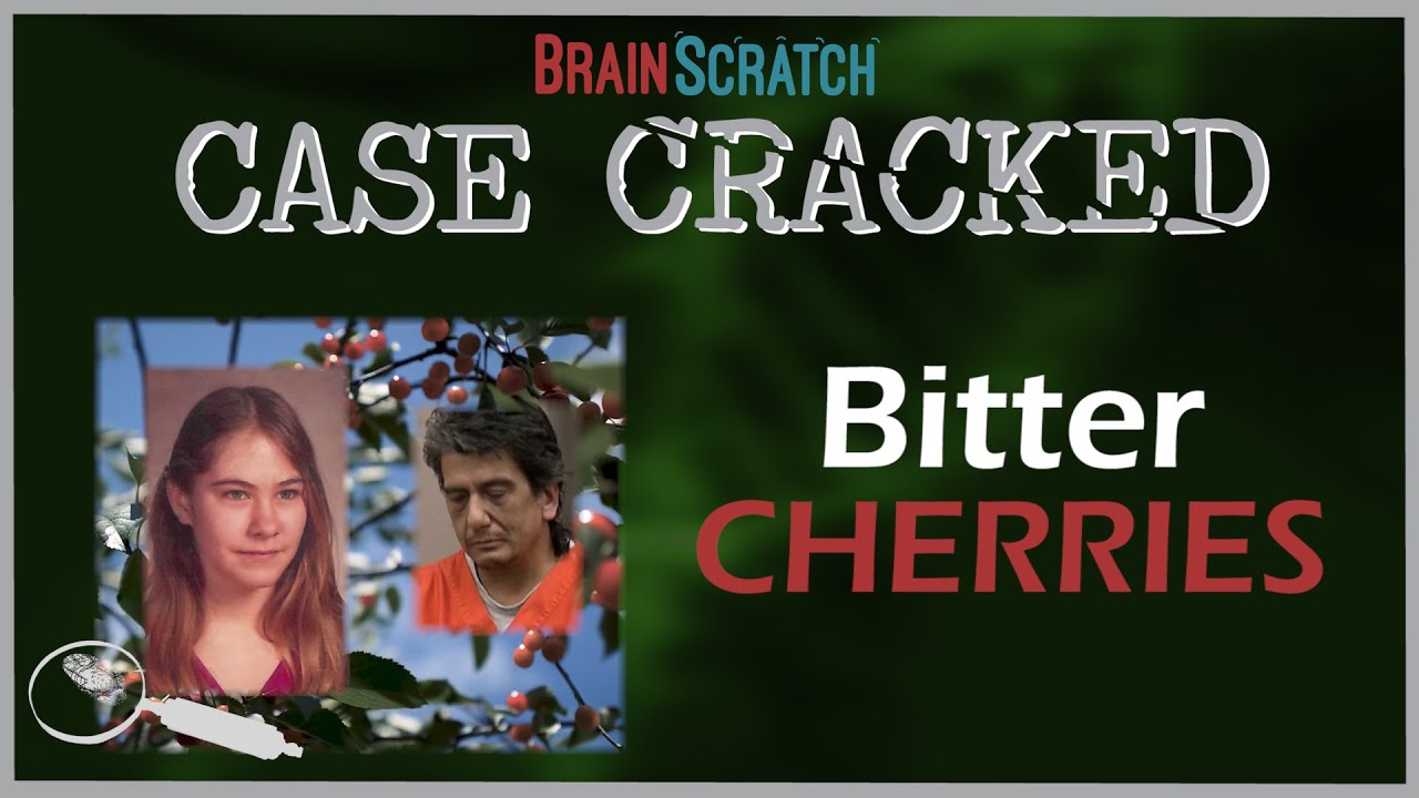 Case Cracked: Bitter Cherries
