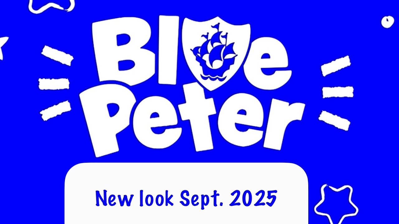 Blue Peter - New look Opening and Closing - Friday 5th September 2025