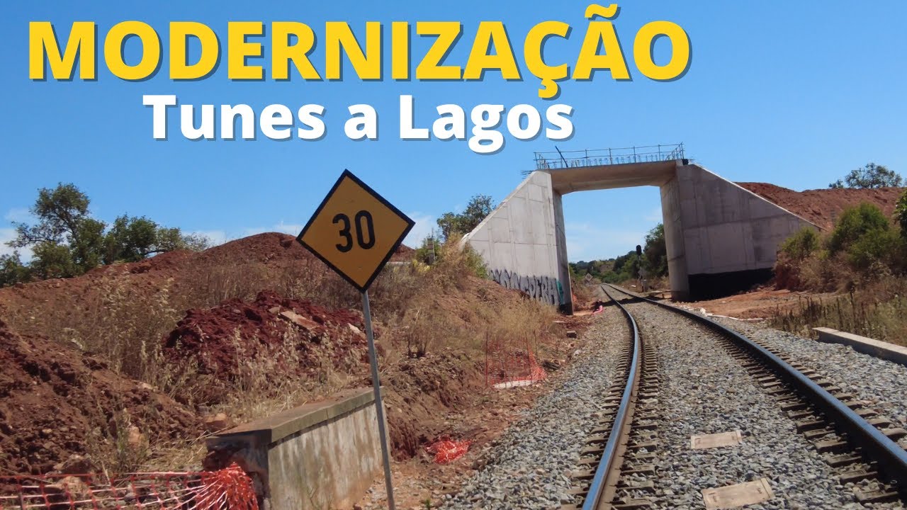 ⁴ᴷ⁶⁰ Modernização do Troço Tunes - Lagos
