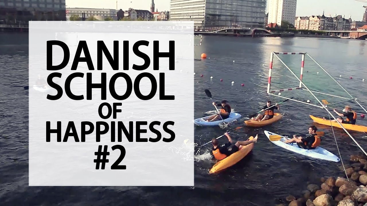 Water Culture - Danish School of Happiness #2