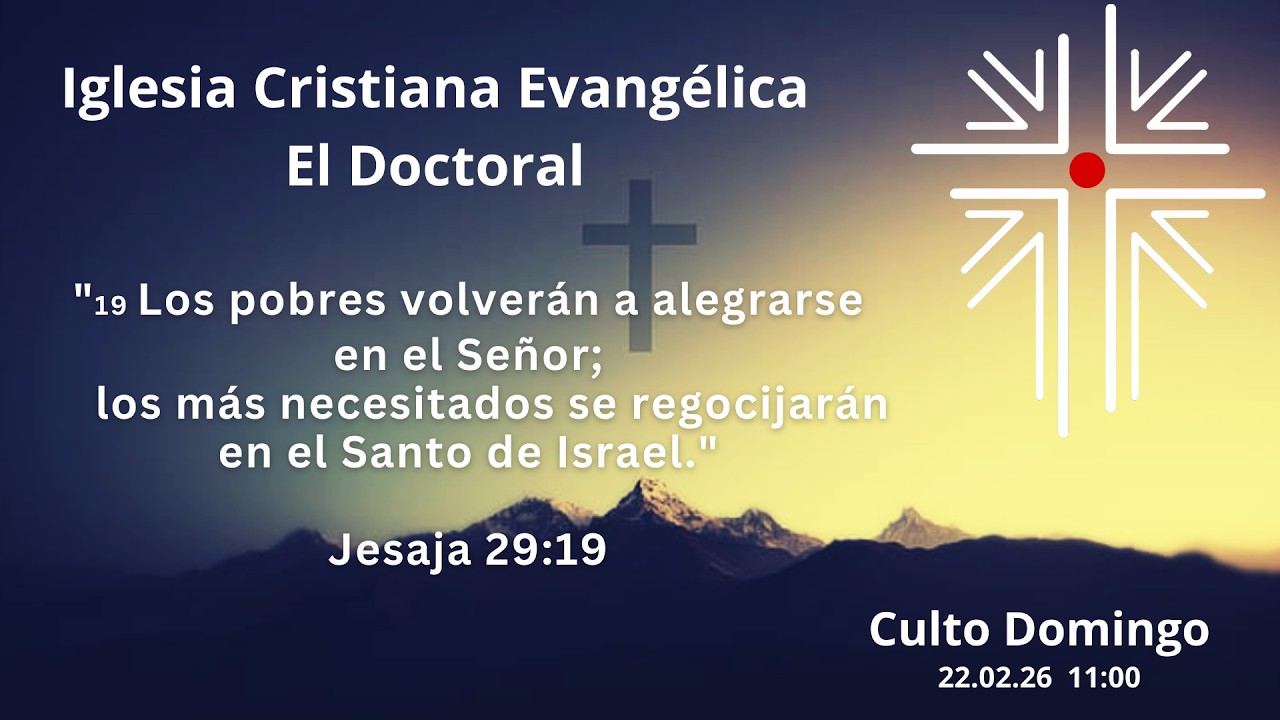 Culto de la Iglesia Cristiana Evangélica El Doctoral