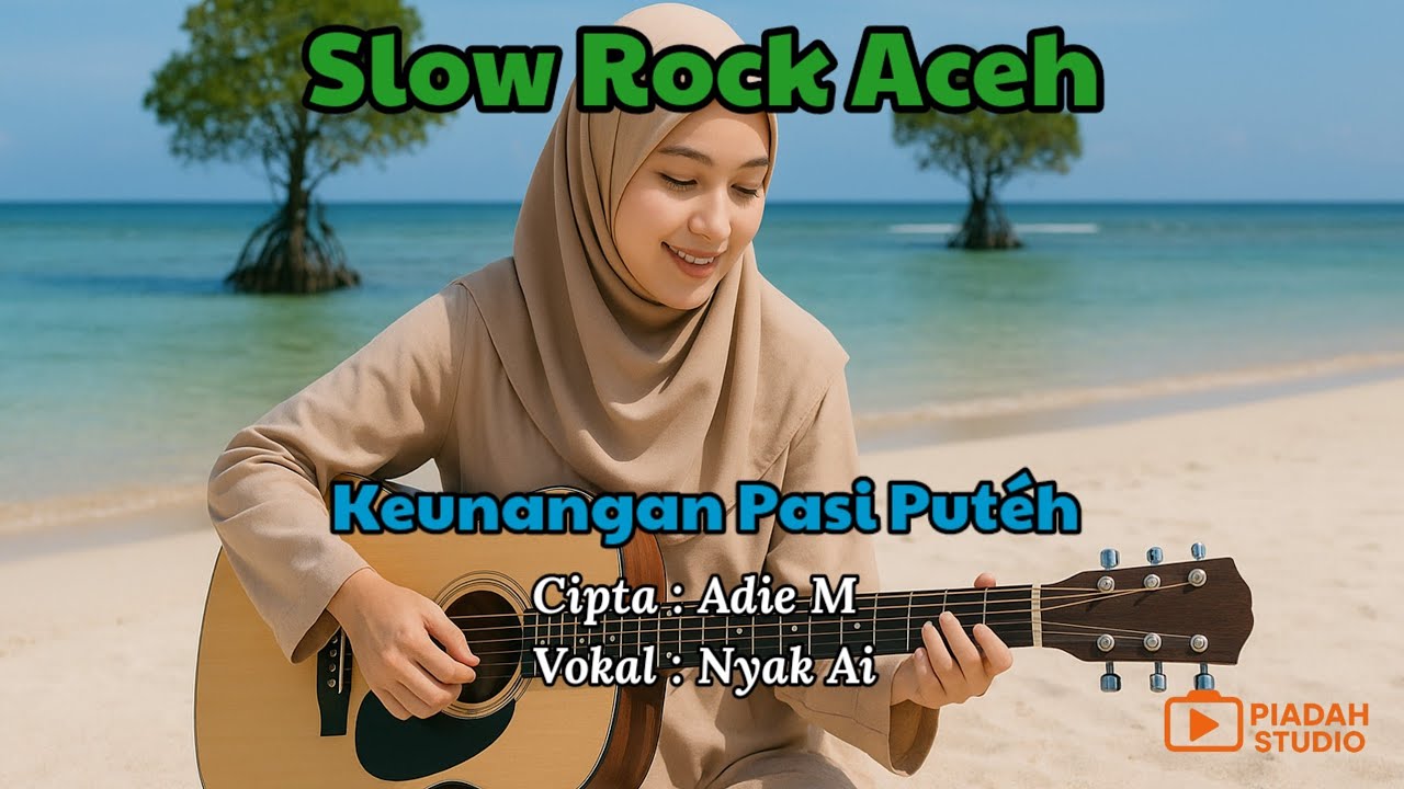 Slow Rock Aceh - Keunangan Pasi Puteh || Nyak Aie | Official Music Video