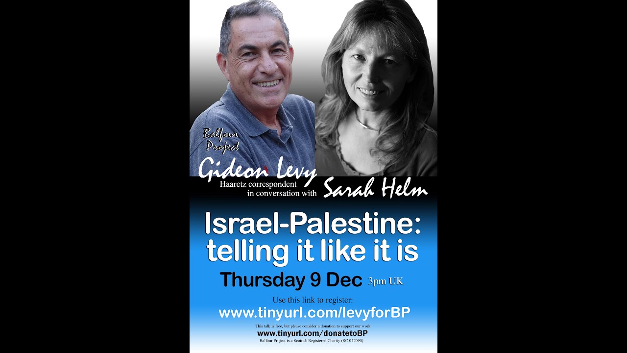 Gideon Levy & Sarah Helm: Israel/Palestine - telling it like it is