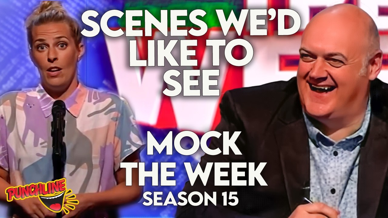 These Scenes We'd Like To See Are HILARIOUS 😂 | Mock The Week Season 15
