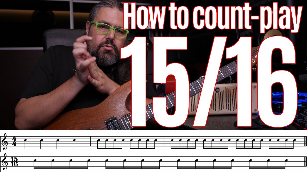 GC28 Rhythm How to count-play 15/16  Odd time signature
