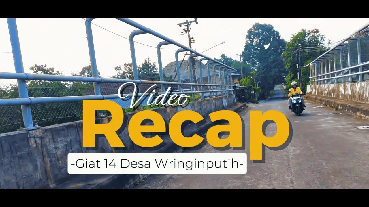 RECAP KKN GIAT 14 DESA WRINGINPUTIH