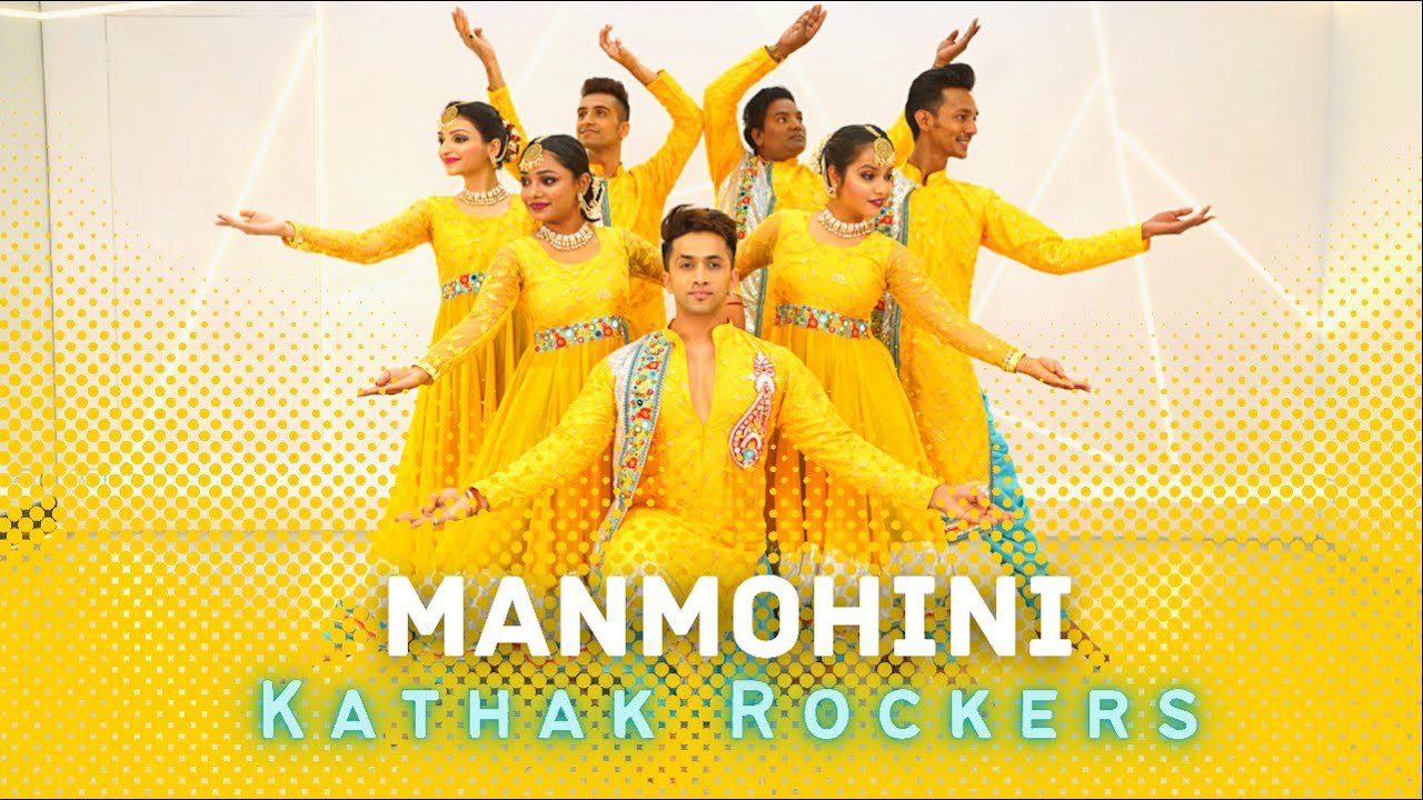 Manmohini | KATHAK Fusion | Kumar Sharma | Kathak Rockers