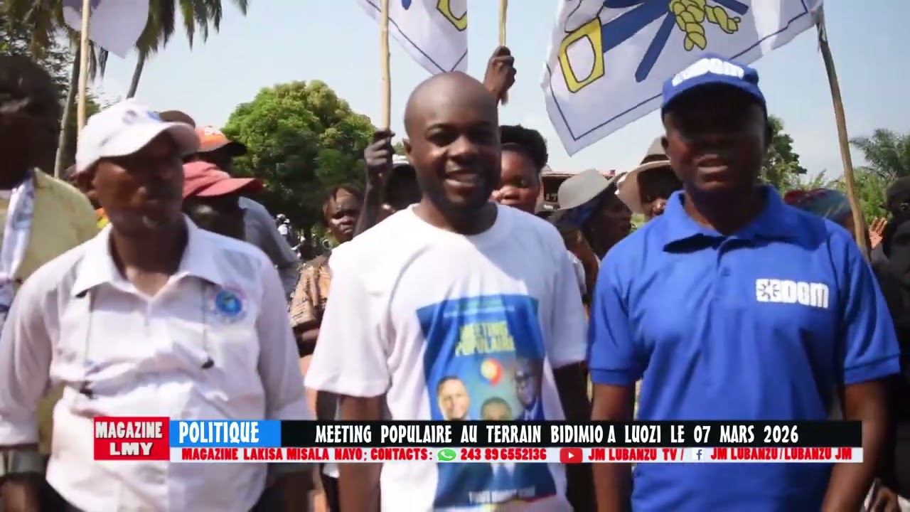 Magazine lakisa misala nayo :  meeting populaire à luozi le 07 Mars 2026 à S.E Didier Budimbu