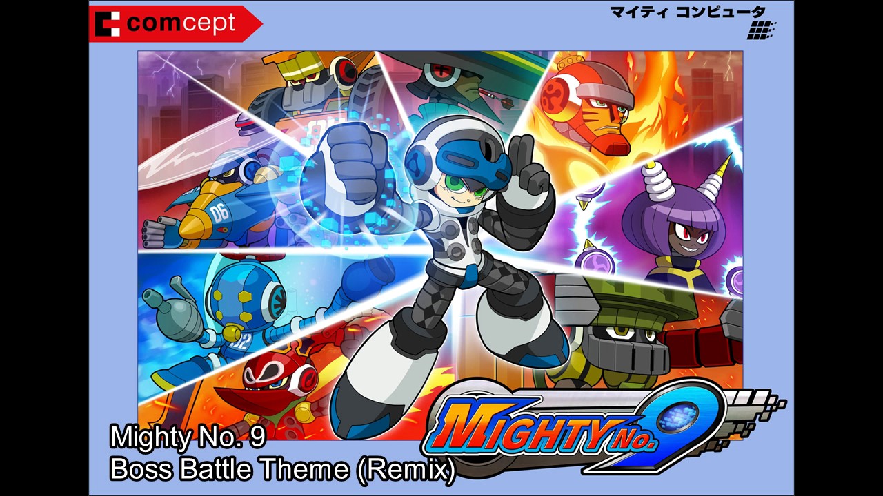 Mighty No. 9 &mdash; Boss Battle Theme (Remix)