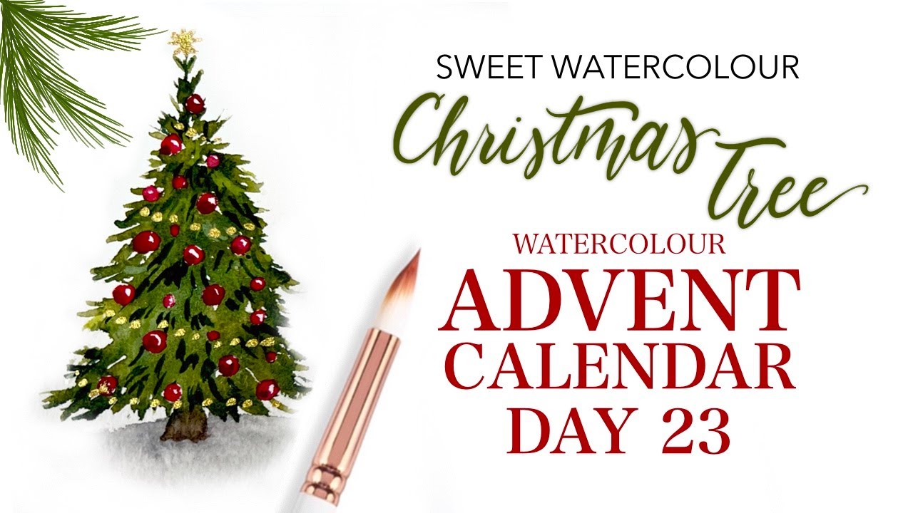 Sweet Watercolor Christmas Tree - Advent Calendar Day  23