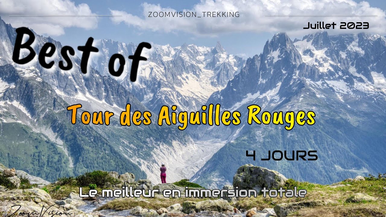 Tour des Aiguilles Rouges Best of : Le Condensé Épique avec le Meilleur des 4  Épisodes !