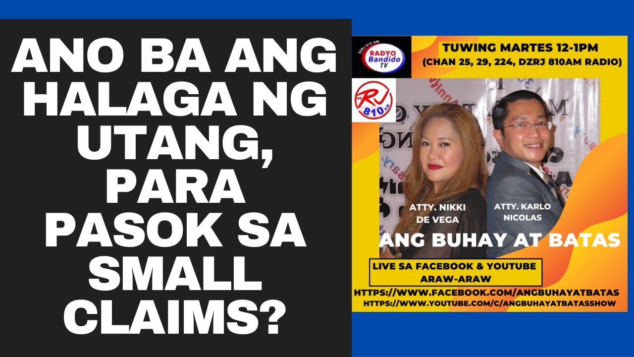 ANO BA ANG HALAGA NG UTANG, PARA PASOK SA SMALL CLAIMS?