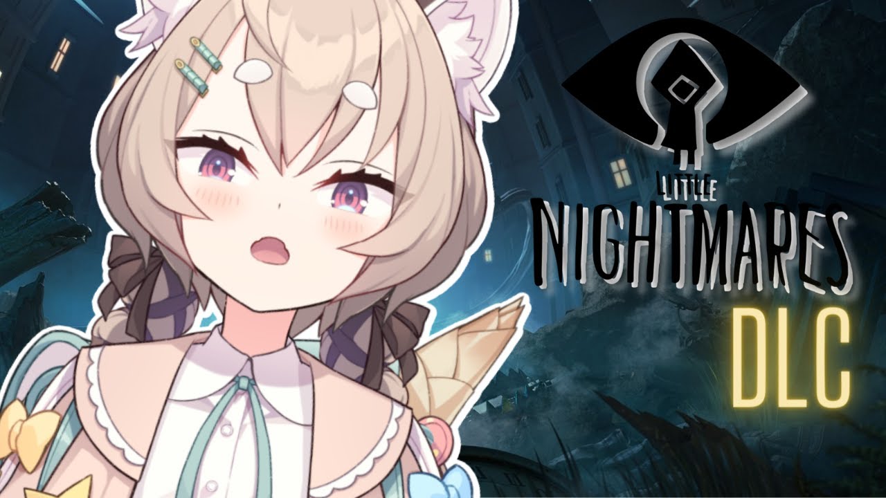 【Little Nightmares DLC】more spooky tiny times