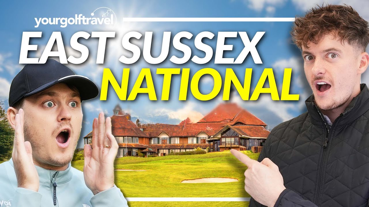 Does East Sussex National Compete with UK&rsquo;s Best Golf Resorts?