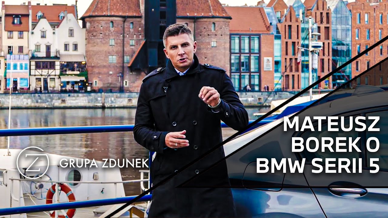 Mateusz Borek o BMW Serii 5: 