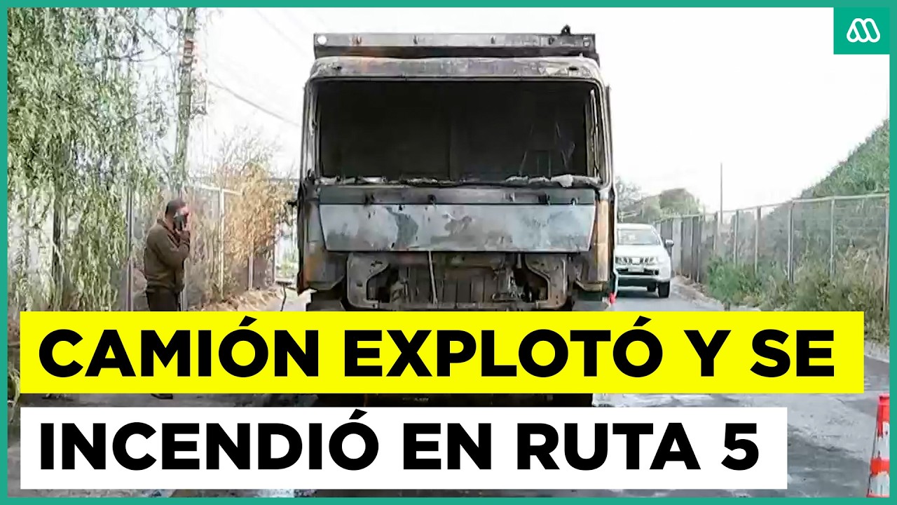 Camión tolva explota y se incendia en la Ruta 5 a la altura de San Bernardo