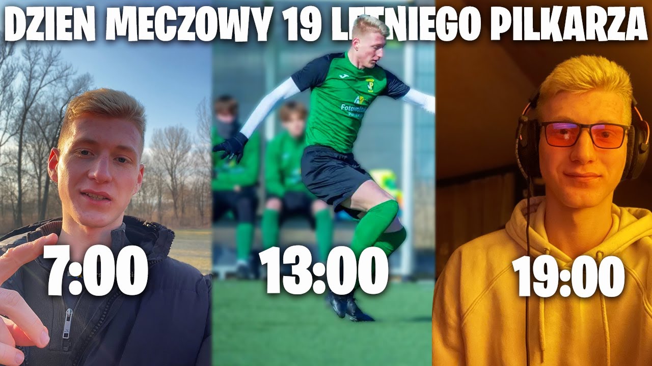 Dzień z Życia 19 Letniego Piłkarza *Dzień Meczu*