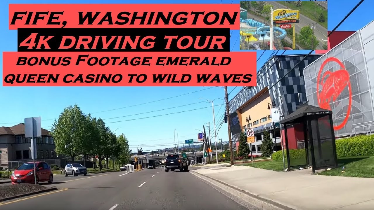 Fife, Washington | 4k Driving Tour | Emerald Queen Casino to Wild Waves