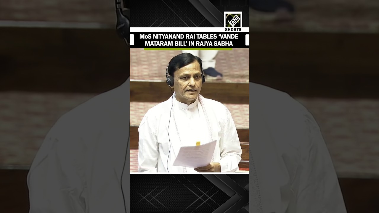 WATCH! MoS Nityanand Rai moves Vande Mataram Bill, 2026 for consideration and Passing in Rajya Sabha