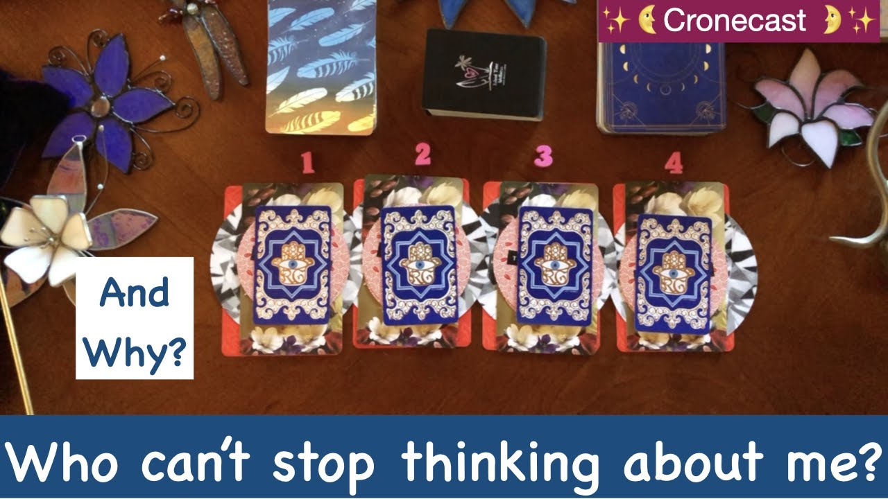 Who can't stop thinking about me and why? 🔮Pick a Card Tarot Reading