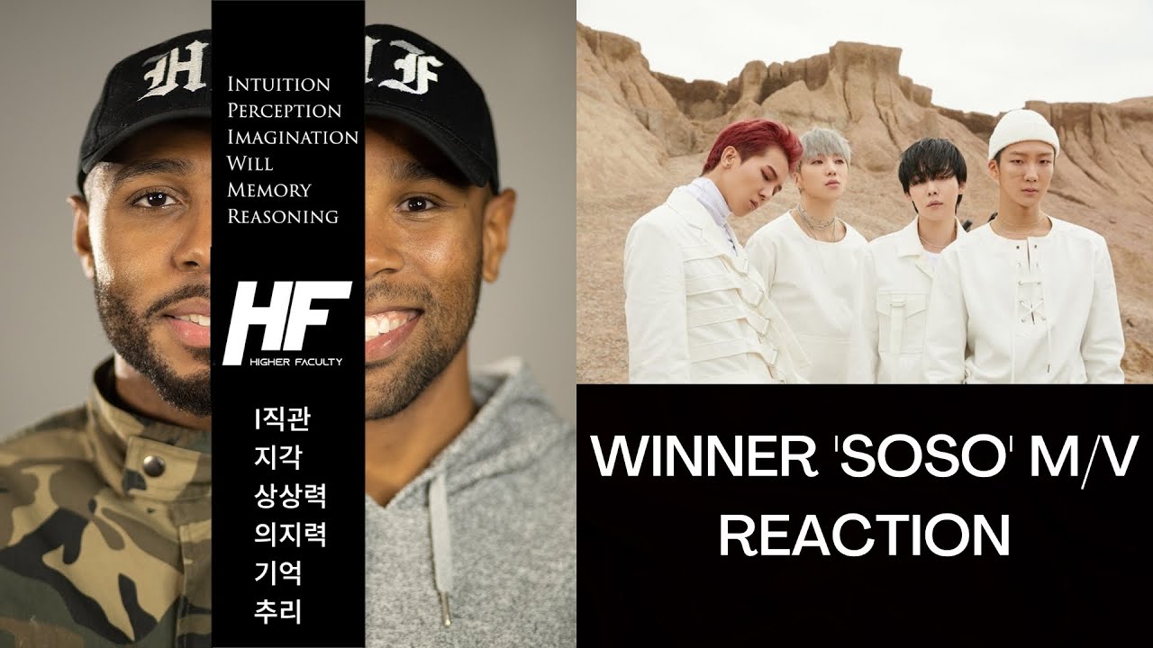 WINNER  -  SOSO Reaction Higher Faculty ( kpop )