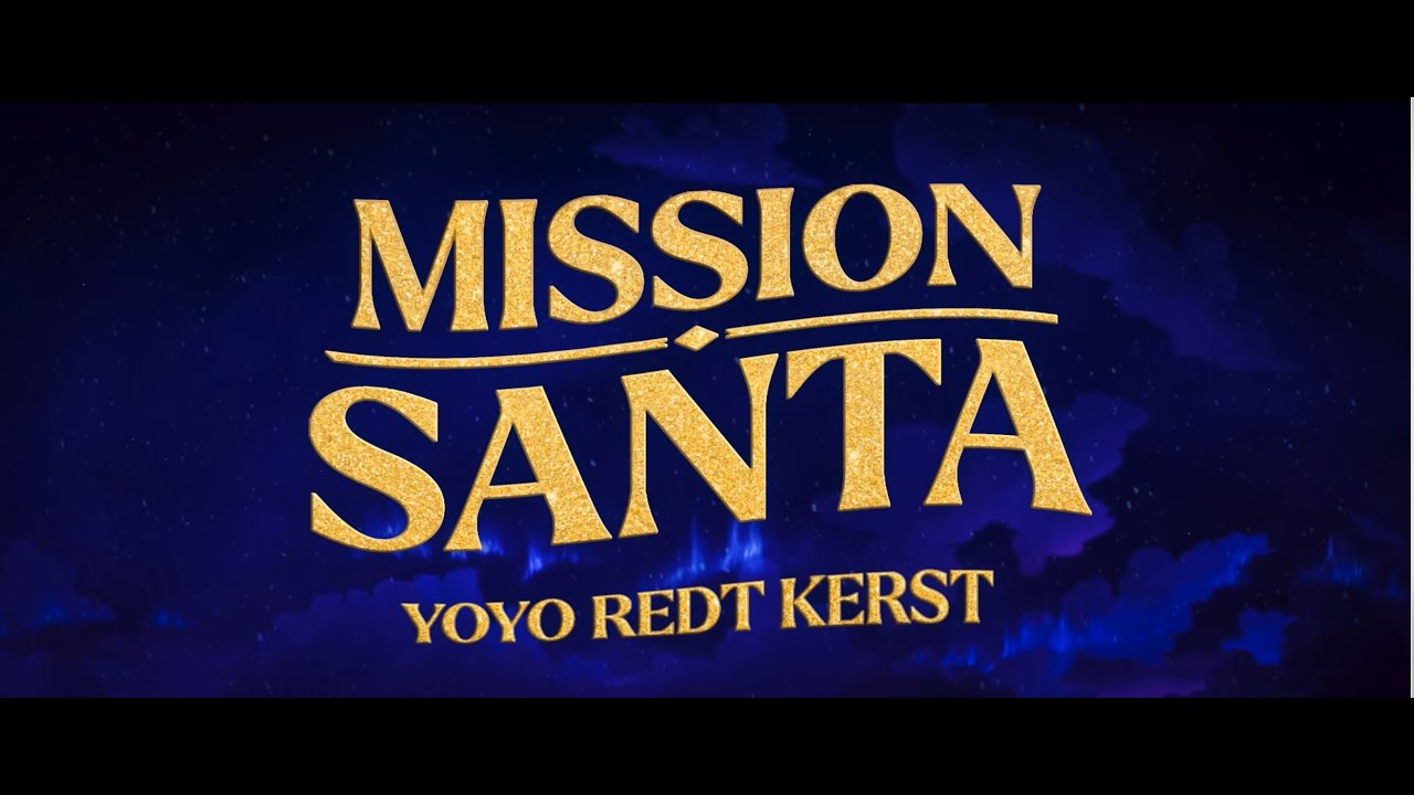 MISSION SANTA: YOYO REDT KERST | officiële Nederlandse trailer | 10 december 2025 in de bioscoop