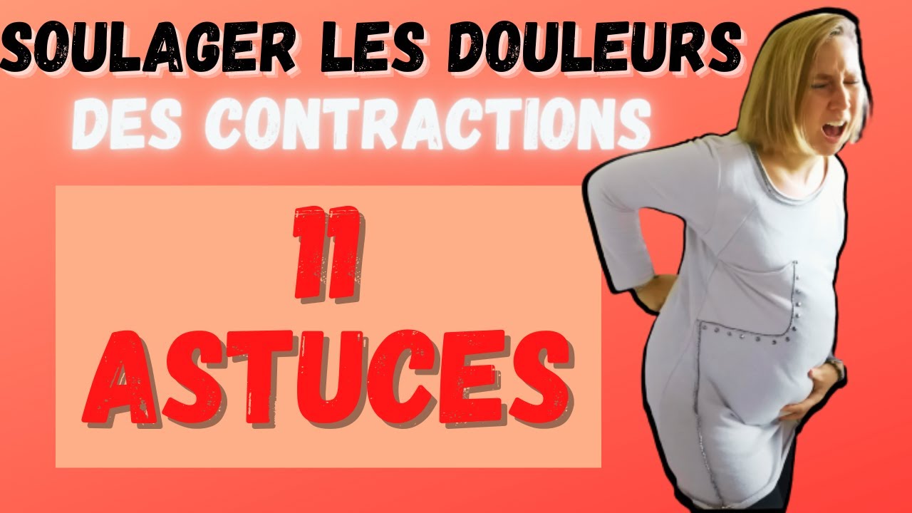 Comment soulager la douleur des contractions