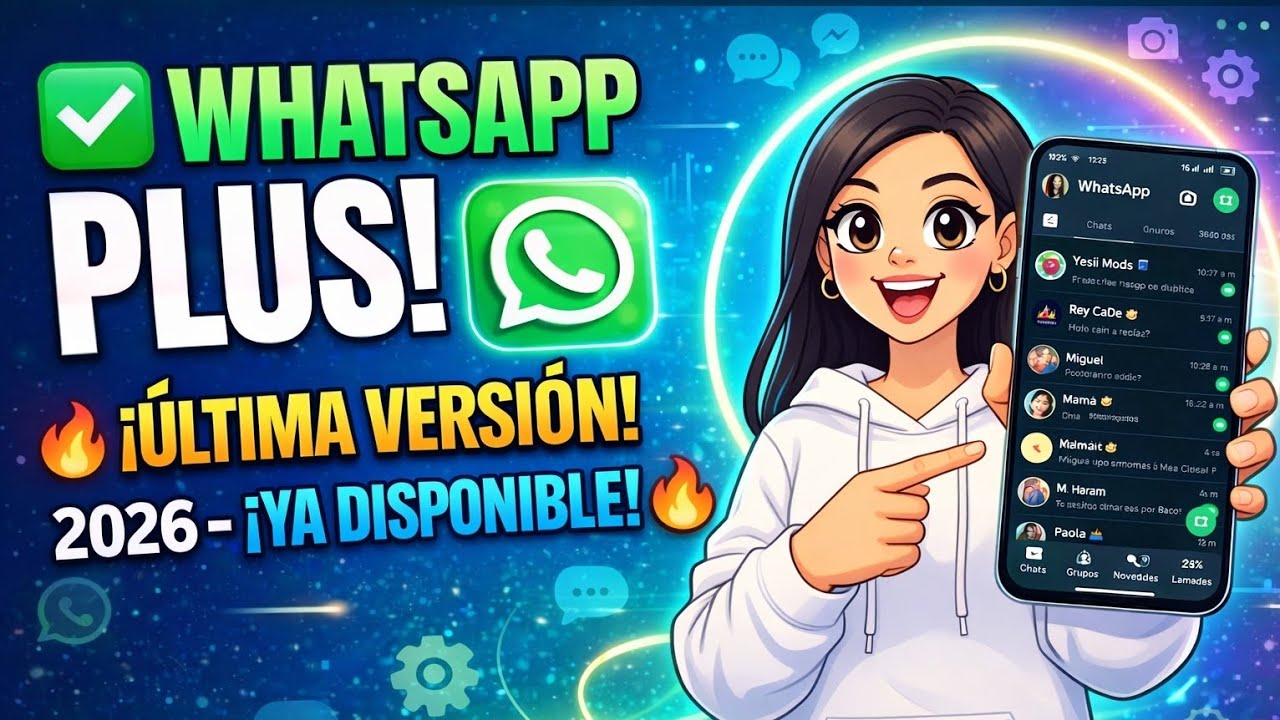 WhatsApp Plus &Uacute;ltima versi&oacute;n YesiiMods 2026