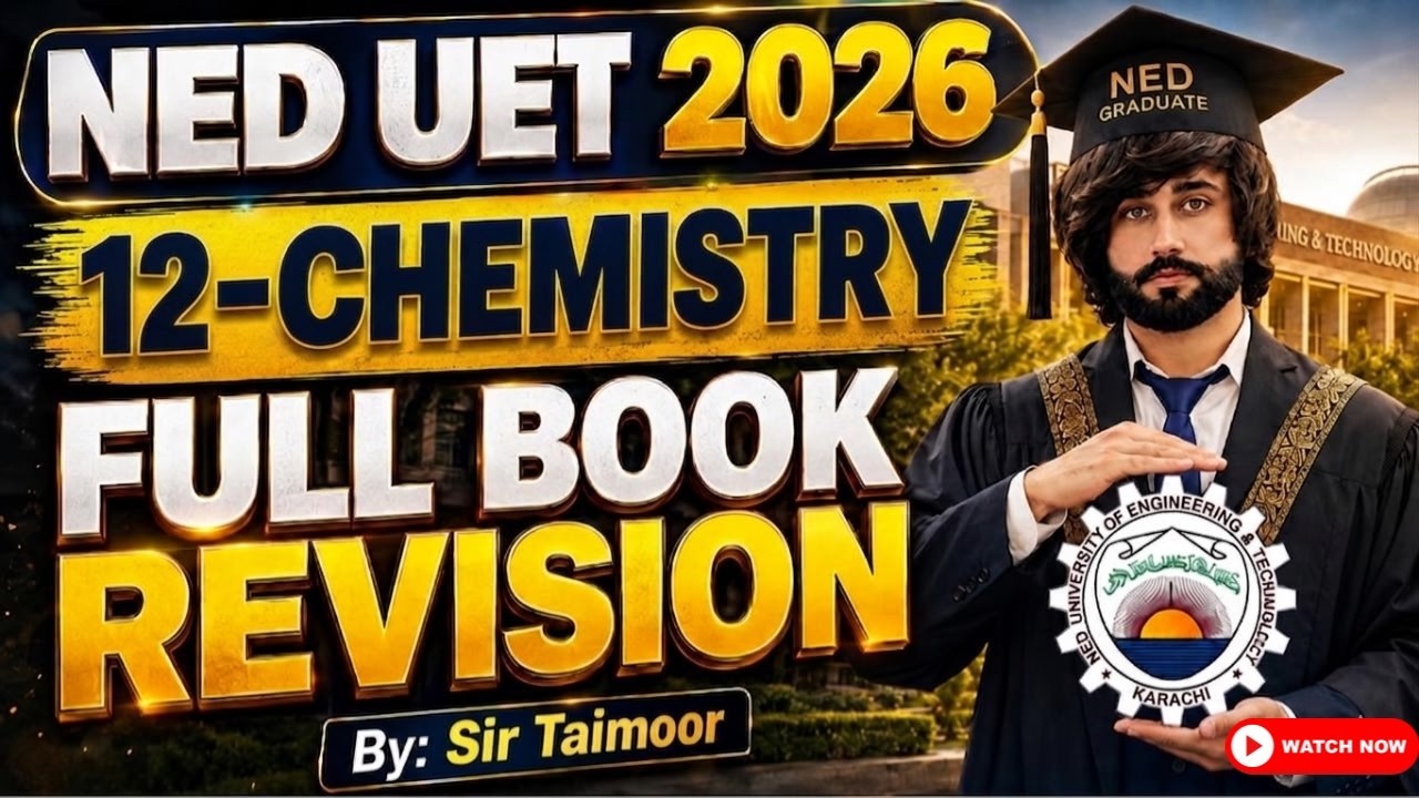 NED 12 Chemistry EndGame I NED Chemistry Past Papers I NED 2026 Chemistry Preparation I NED Paper