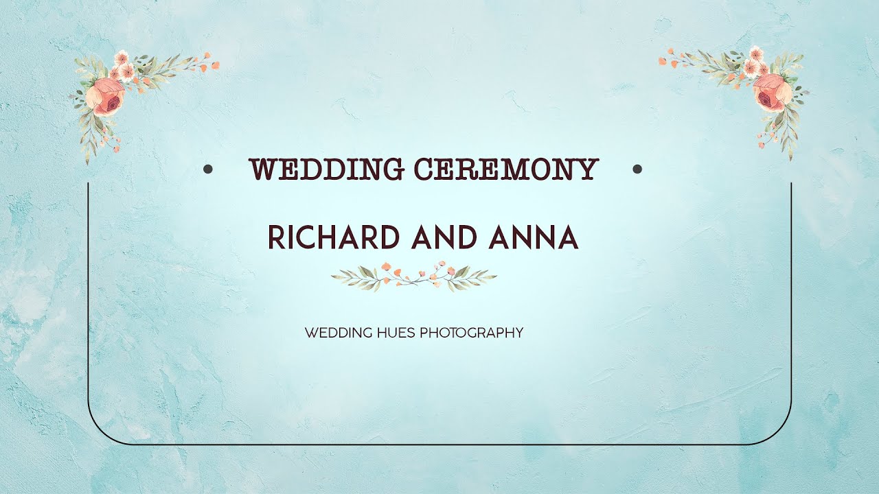 WEDDING CEREMONY | LIVE STREAMING | RICHARD | ANNA | WEDDING HUES PHOTOGRAPHY