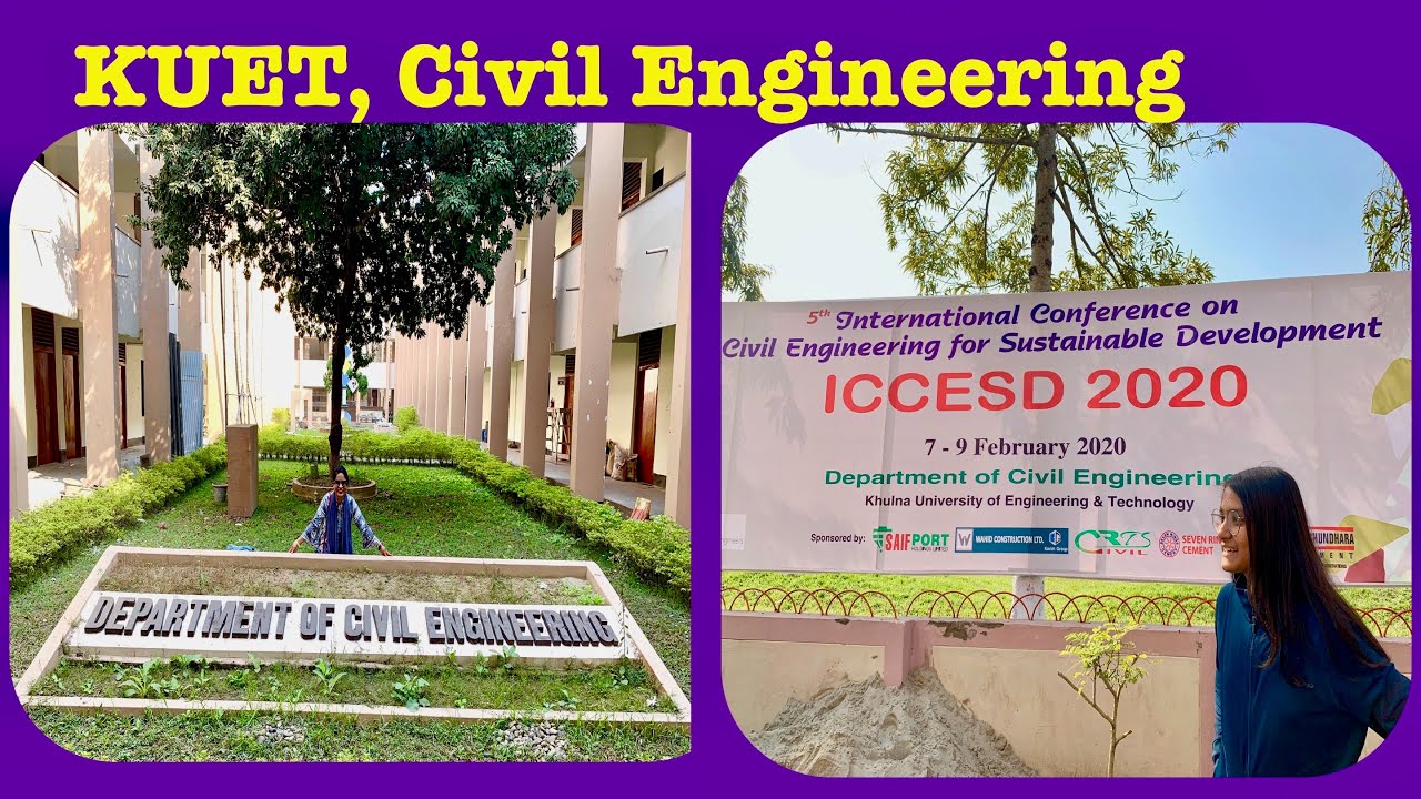 KUET, Civil Engineering building &ndash; quick tour - memories and changes over time