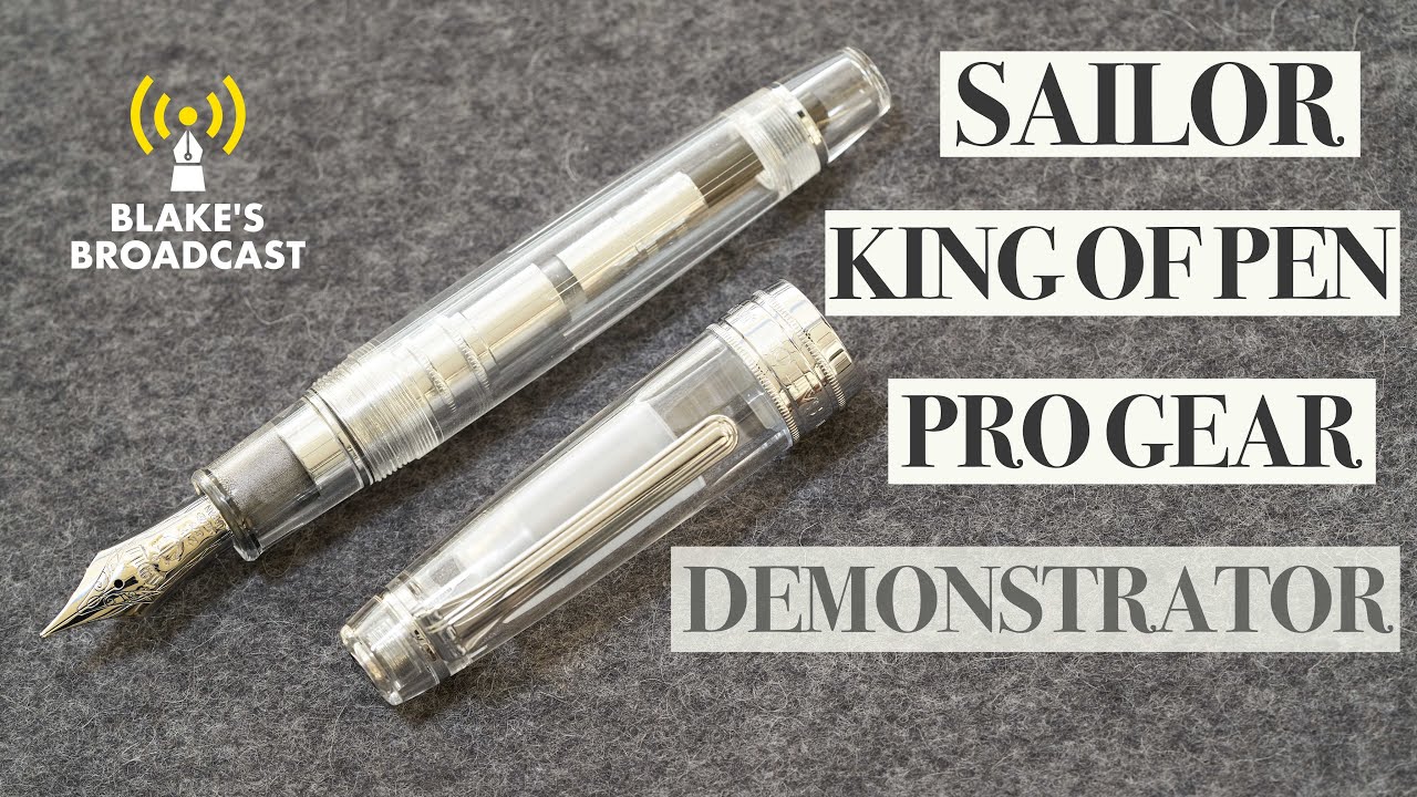 Sailor King of Pen Professional Gear Demonstrator Review