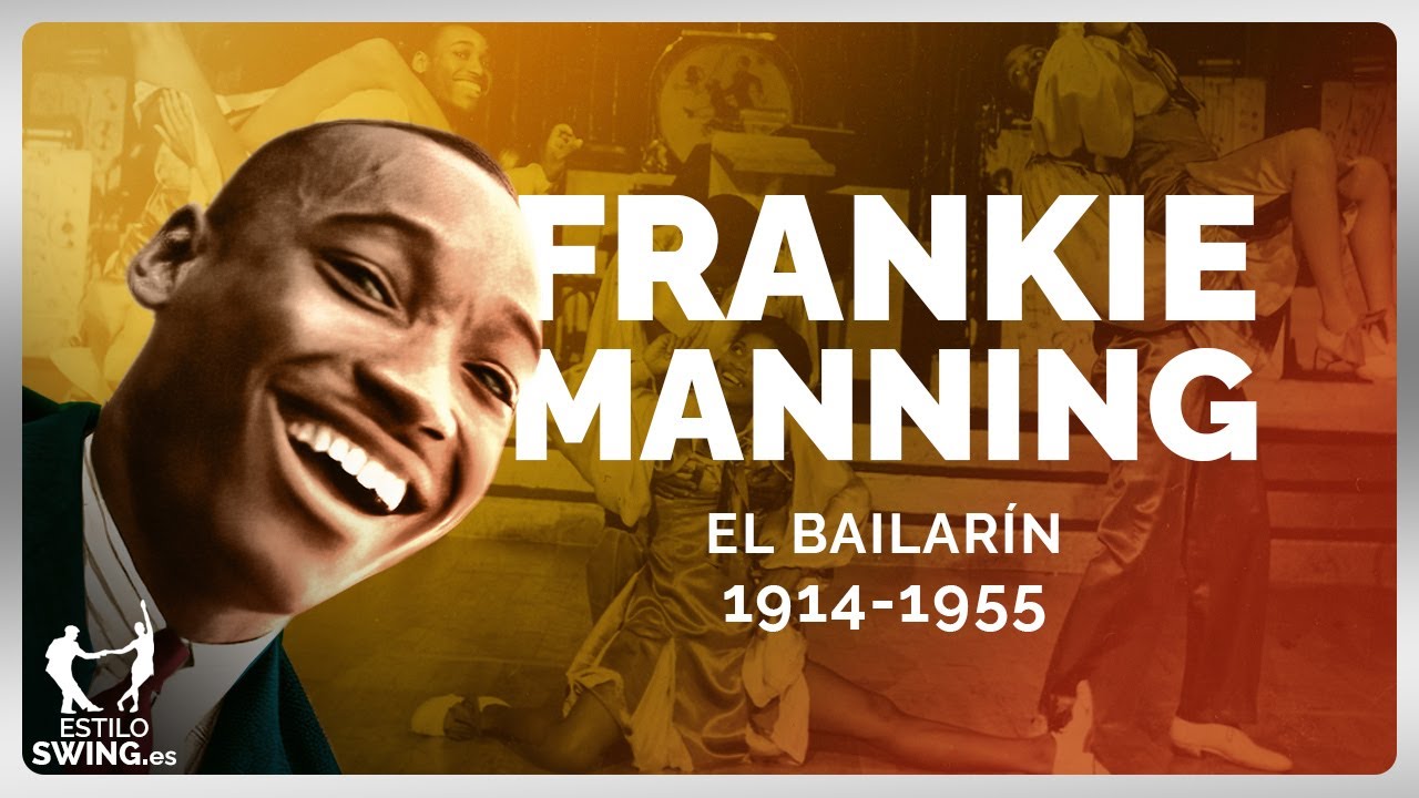 Frankie Manning: El bailarín de Lindy Hop. De 1914 a 1955 (1/2) | La historia de Frankie Manning