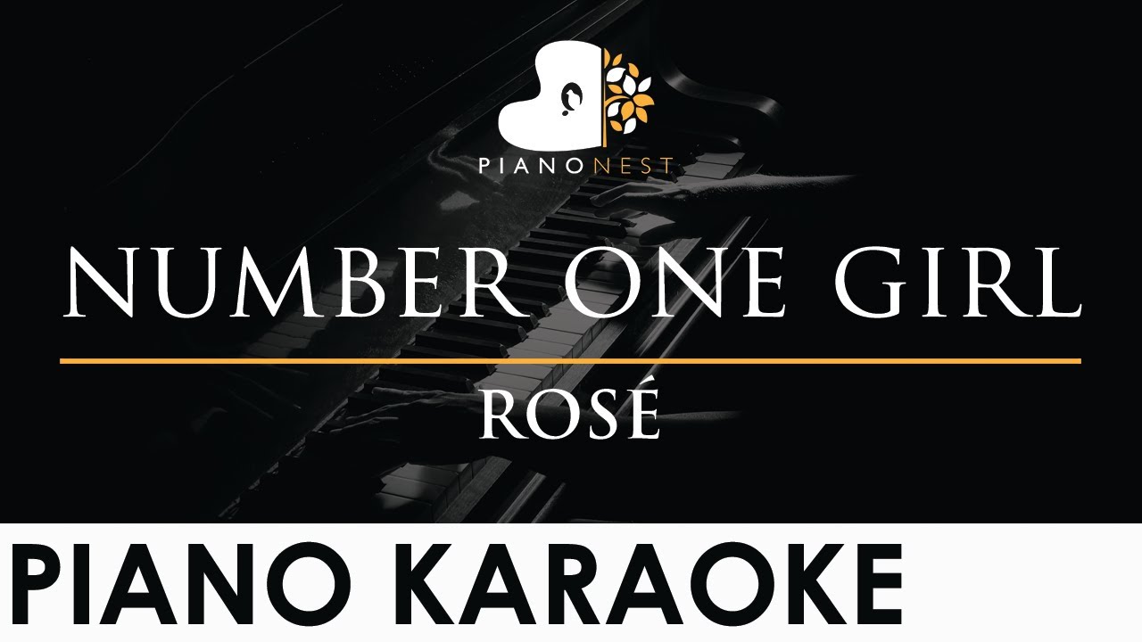 ROS&Eacute; - number one girl - Piano Karaoke Instrumental Cover with Lyrics