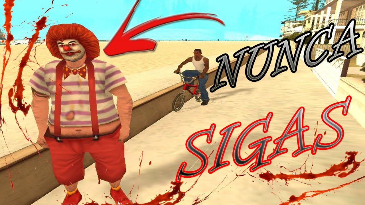 Nunca Sigas al PAYASO de GTA San Andreas